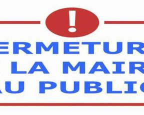 La Mairie et La Poste seront Fermés au Public le 17 décembre 2020