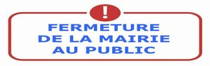 La Mairie et La Poste seront Fermés au Public le 17 décembre 2020